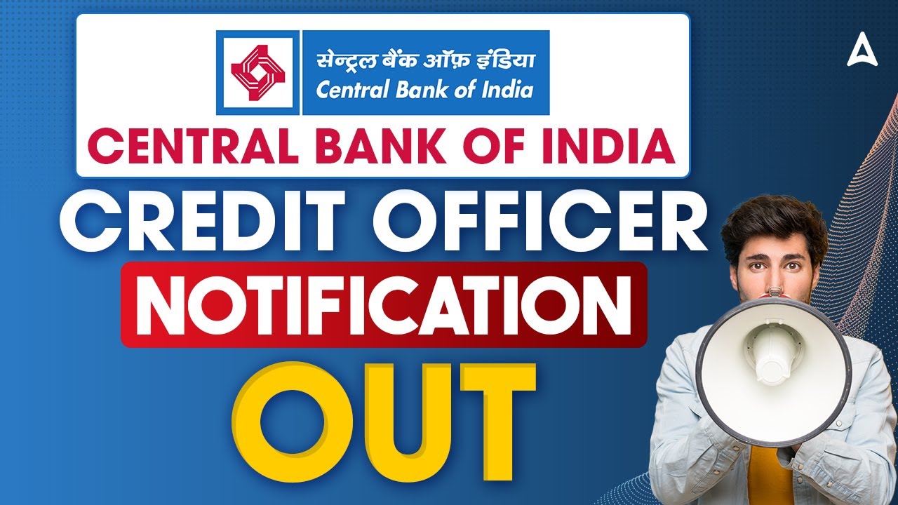 Central Bank Of India Recruitment 2025 | Central Bank Of India Credit Officer Vacancy 2025