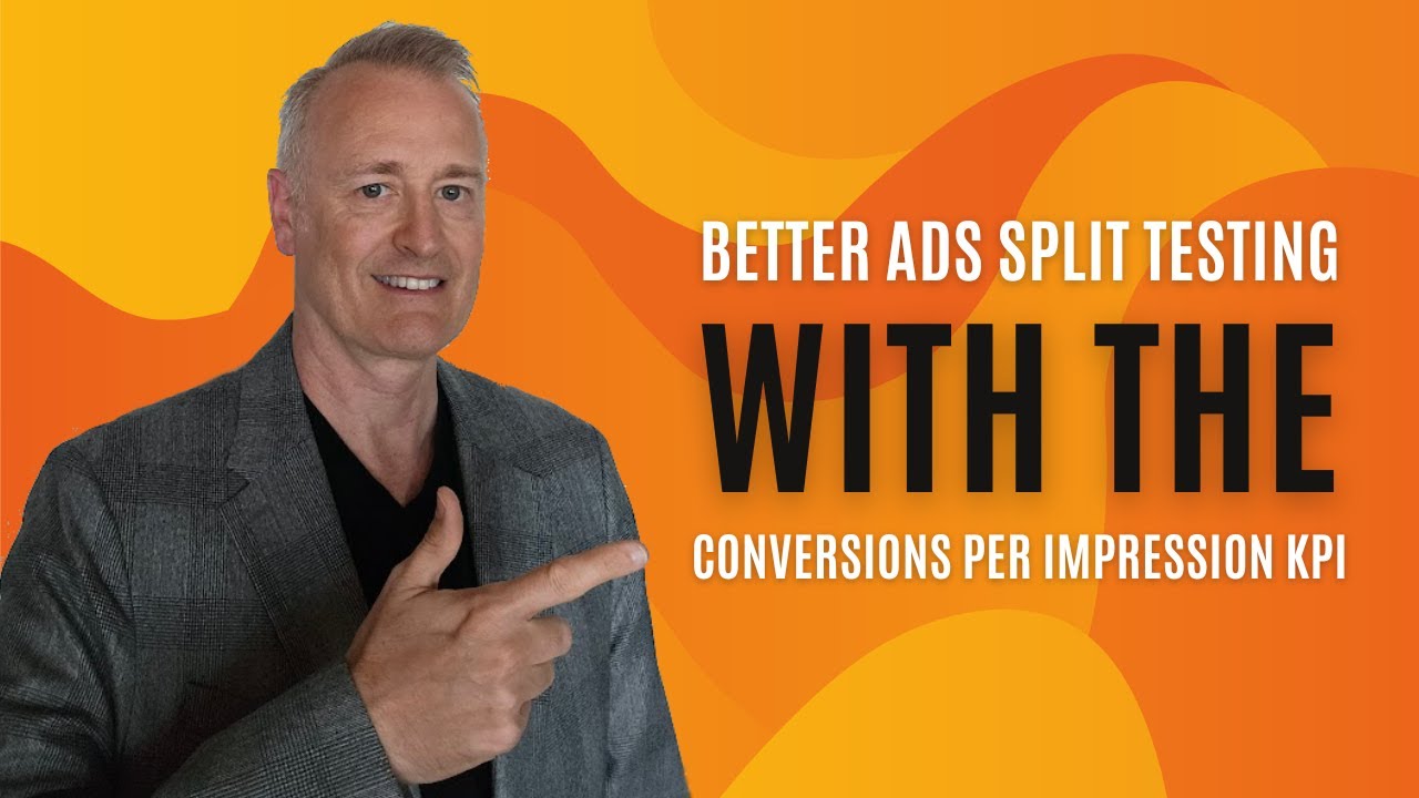 The SECRET KPI for Better Google Ads Split Testing (Boost Conversions!)