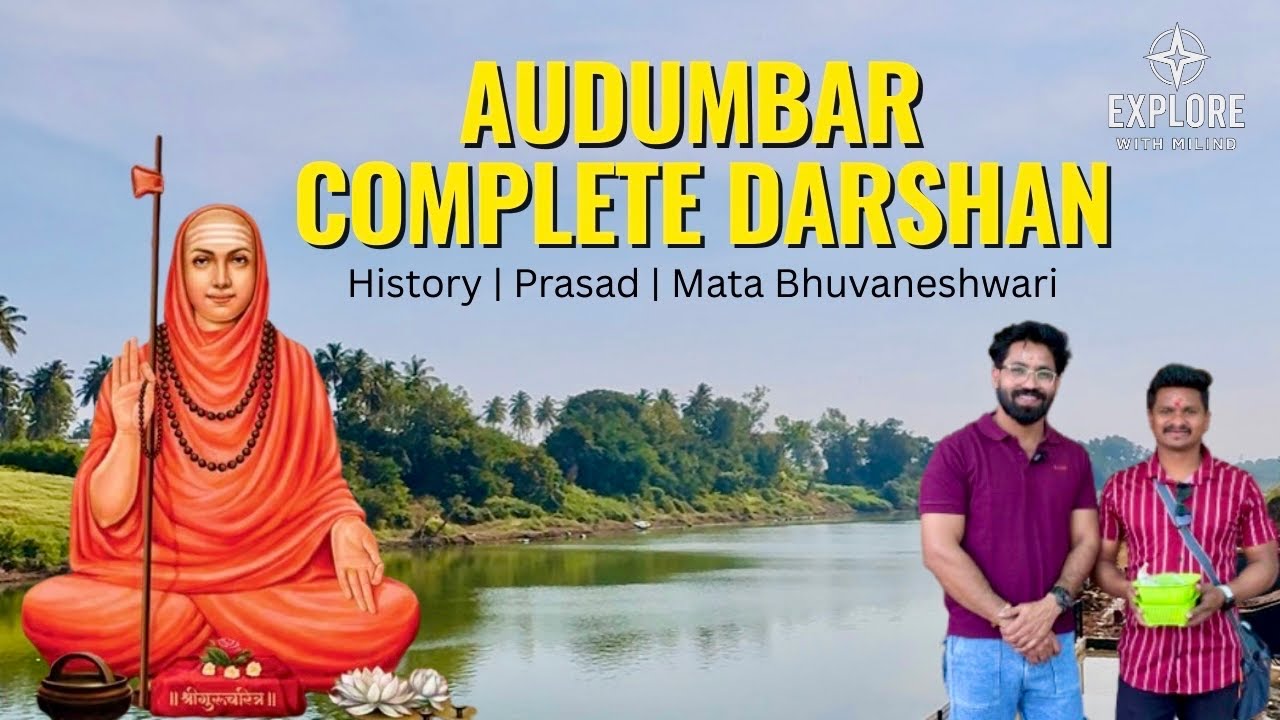 Audumbar Complete Darshan 🙏 | Datta Maharaj Ki Pavitra Bhoomi | Krishna Nadi & Mata Bhuvaneswari 