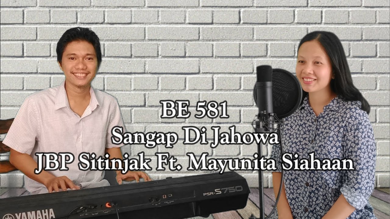 BE 581 Sangap Di Jahowa | JBP Sitinjak Ft. Mayunita Siahaan