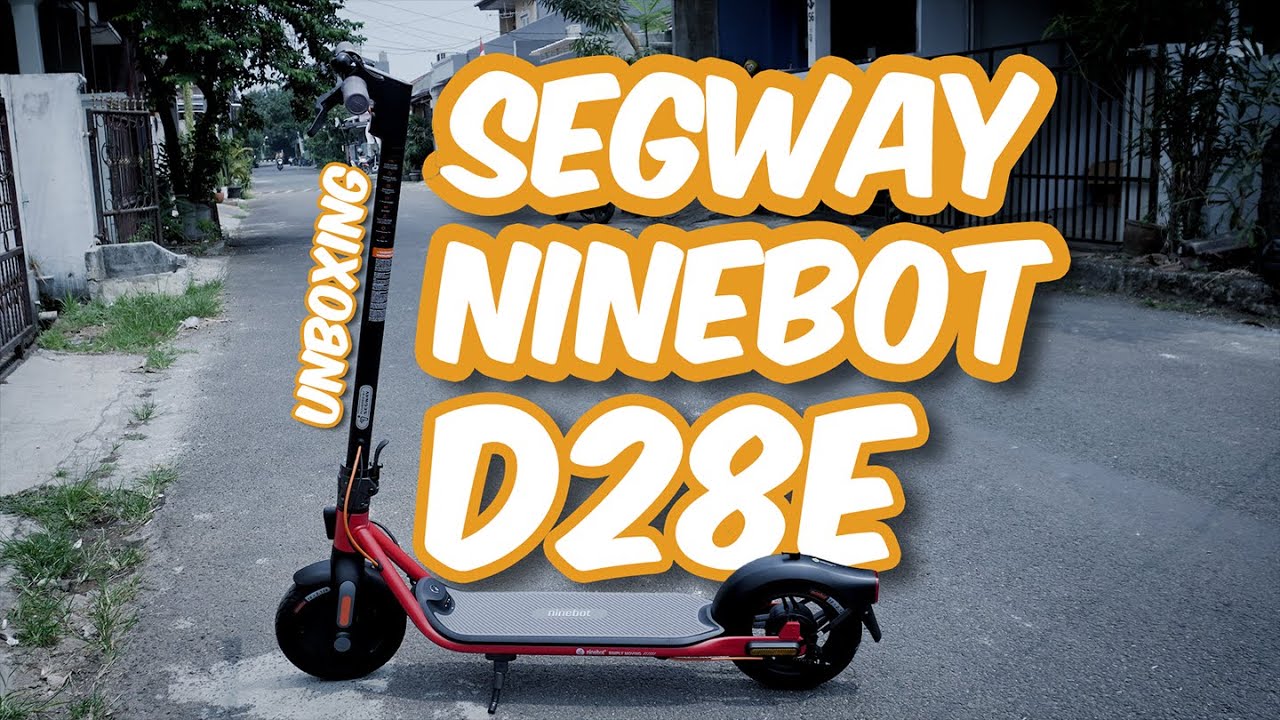 UNBOXING SEGWAY NINEBOT D28E #1