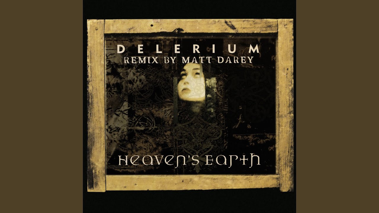 Heaven's Earth (Matt Darey Remix)