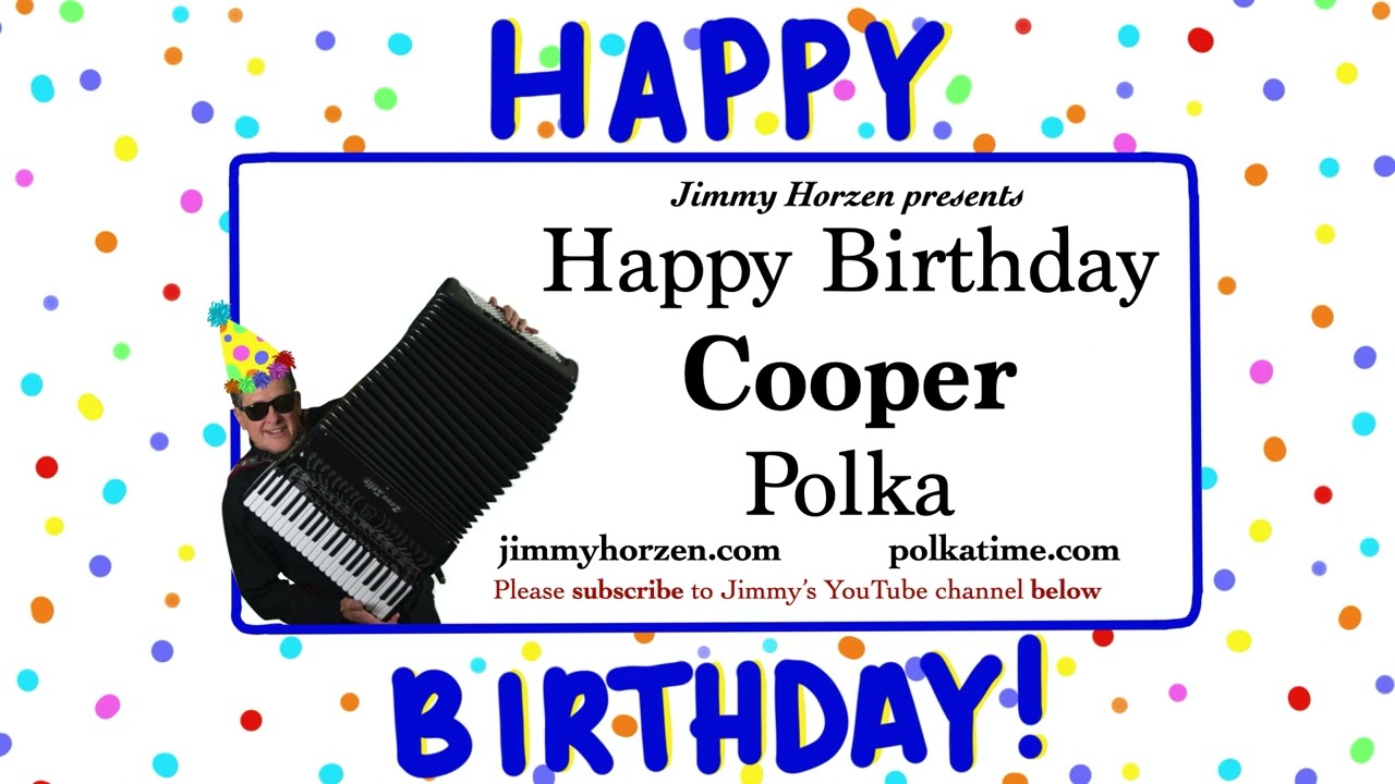 Cooper Happy Birthday Polka