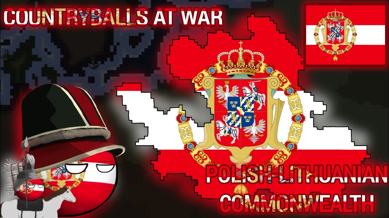 Polish-Lithuanian the Two Kingdoms in One Empire [Countryballs at War]