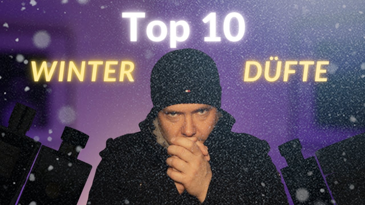 Top10 | Winterd&uuml;fte | Von Designer bis Nische ❄🌨