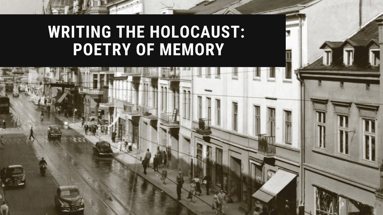 Writing the Holocaust: Poetry of Memory