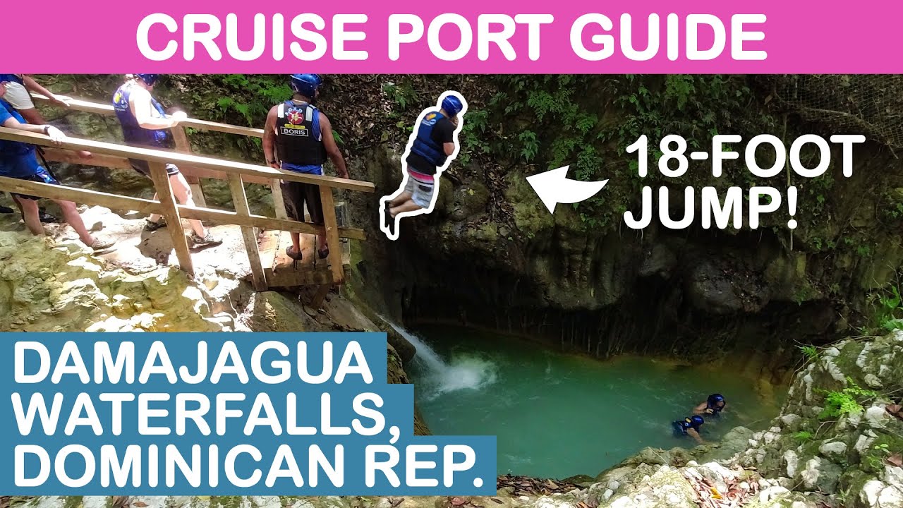 Damajagua Waterfalls Cruise Port Guide: Tips and Overview Update