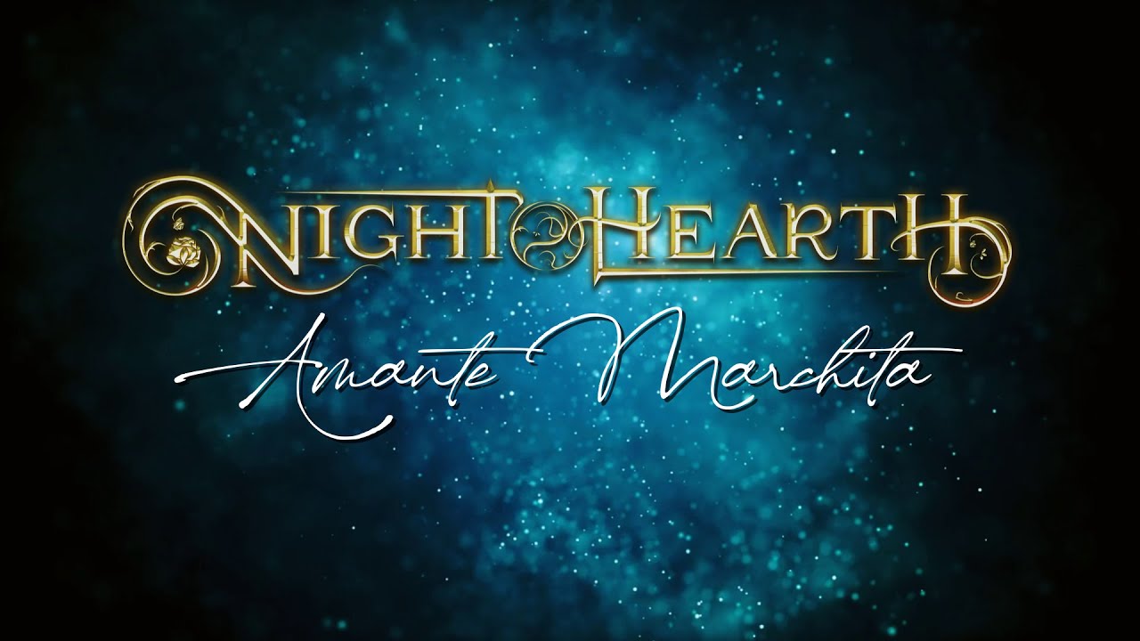 Night Hearth - Amante Marchita (Videoclip Oficial 2025)
