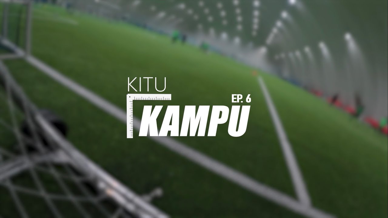 KITU KAMPU | Ep. 6