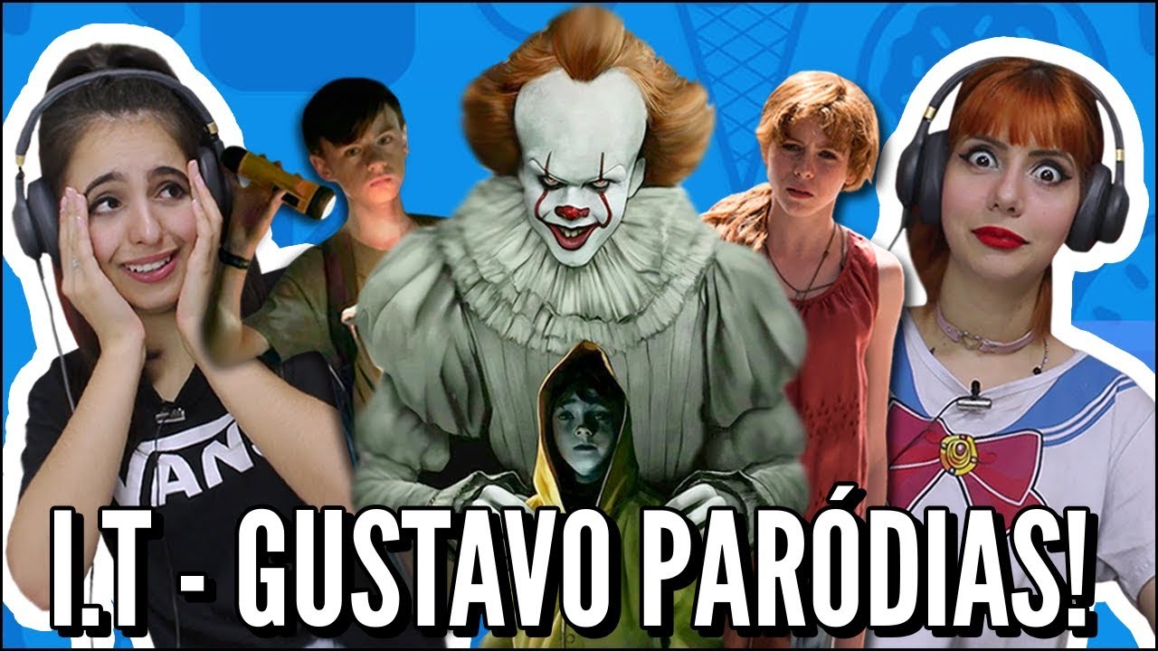 JOVENS REAGEM A IT A COISA COMPLETO -  GUSTAVO PARODIAS