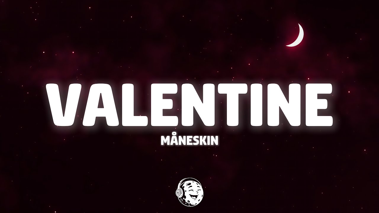 Måneskin - VALENTINE (Lyrics)