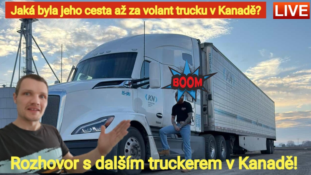 Rozhovor s dalším řidičem v Kanadě! Jaká byla jeho cesta až za volant trucku v Kanadě? Live