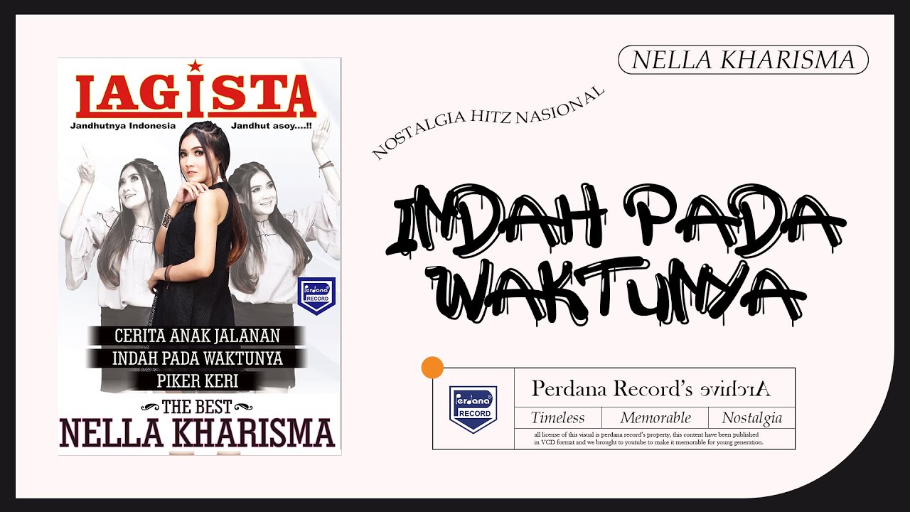Indah Pada Waktunya - Lagista The Best Nella Kharisma vol.2 (Official Music Video)