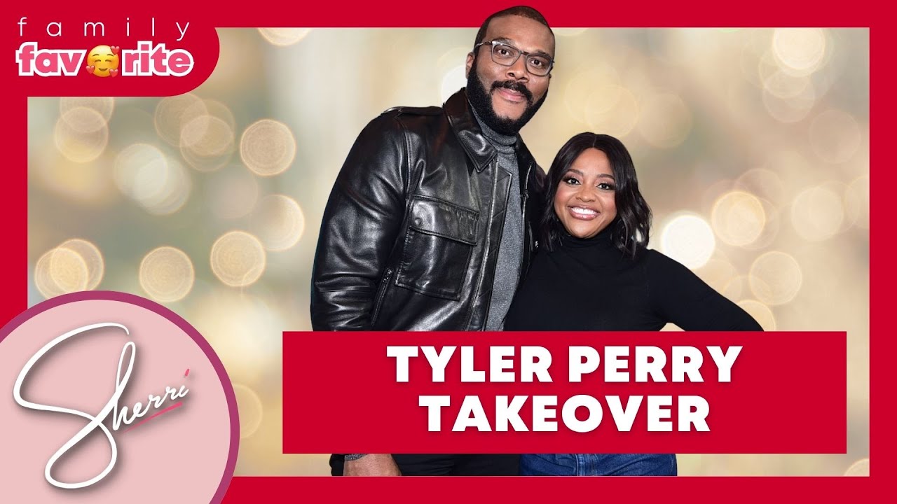 Family Favorite: Tyler Perry | Sherri Shepherd