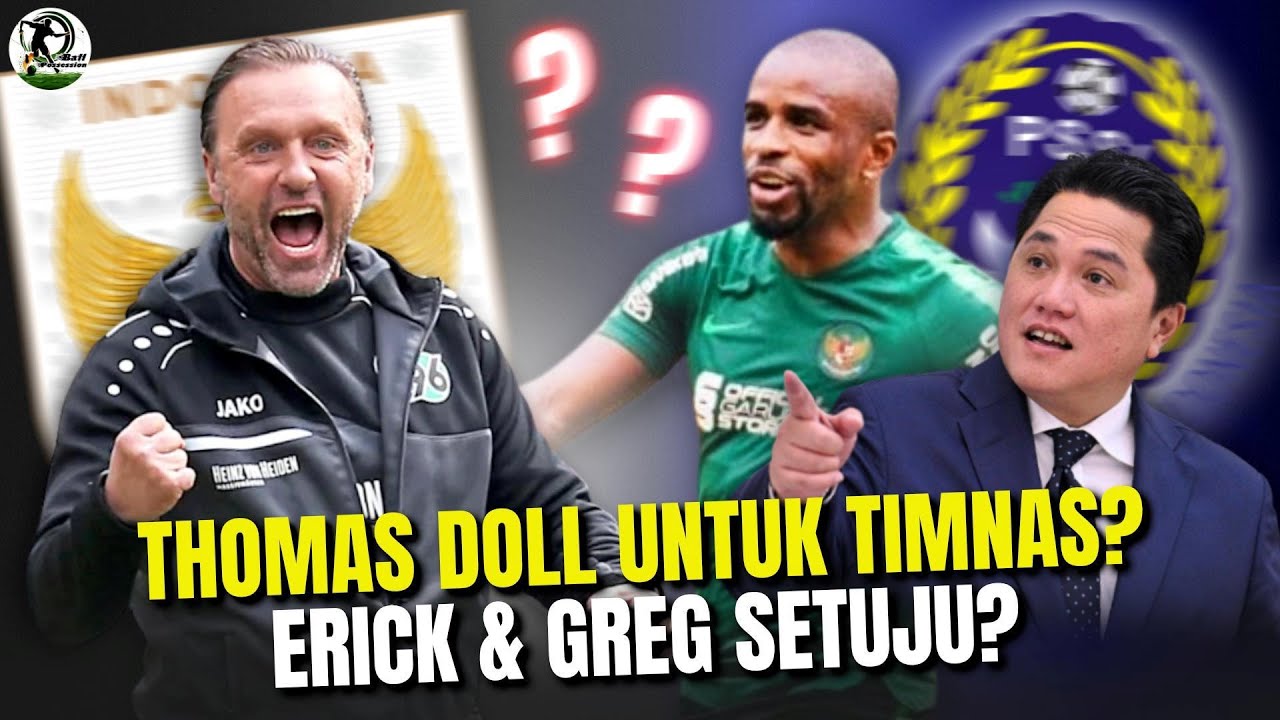 Thomas Doll Dijagokan Jadi Pelatih Timnas Indonesia! Greg Nwokolo & Erick Thohir Angkat Suara ‼️