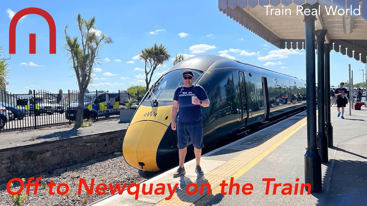 Train Real World - Off to Newquay on the Train!