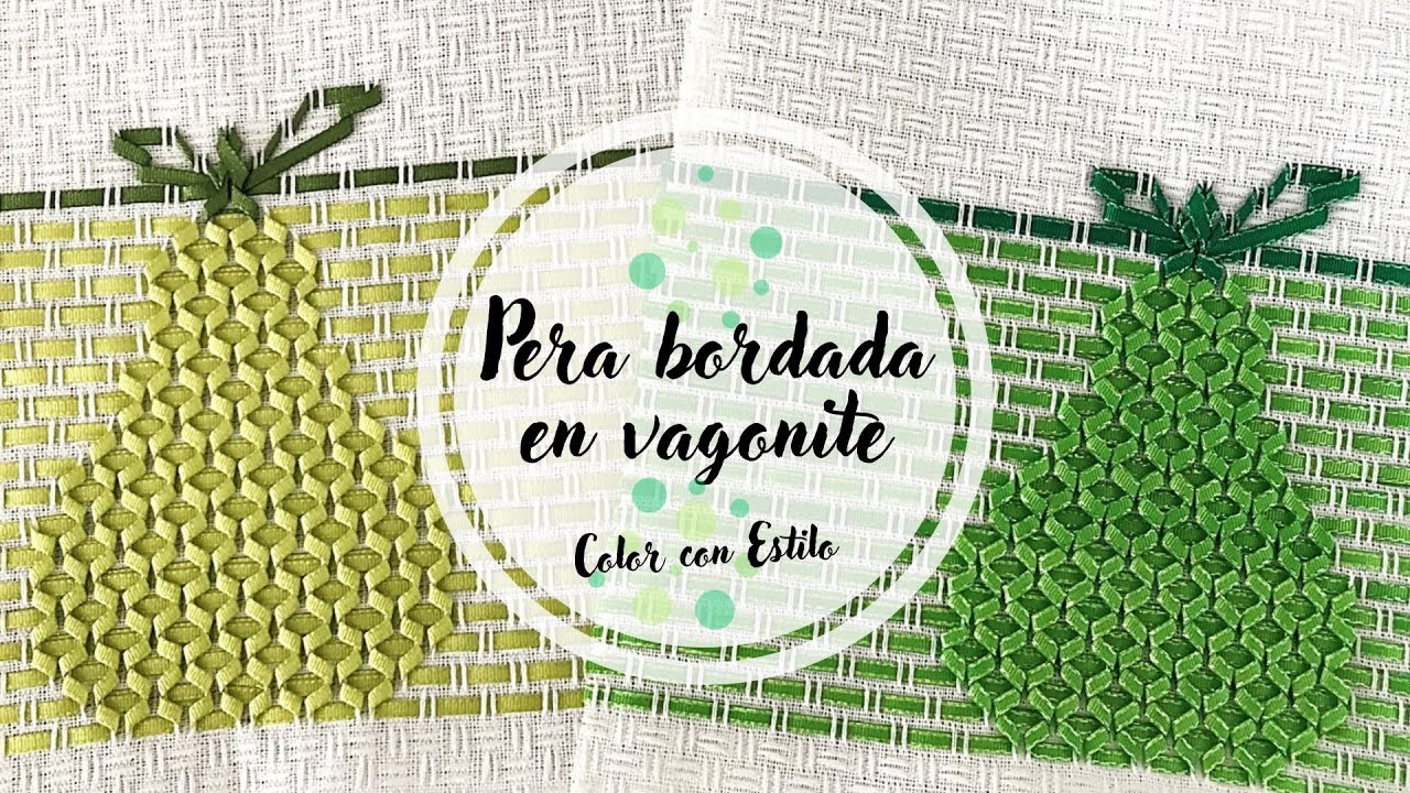 Como bordar peras en vagonite paso a paso