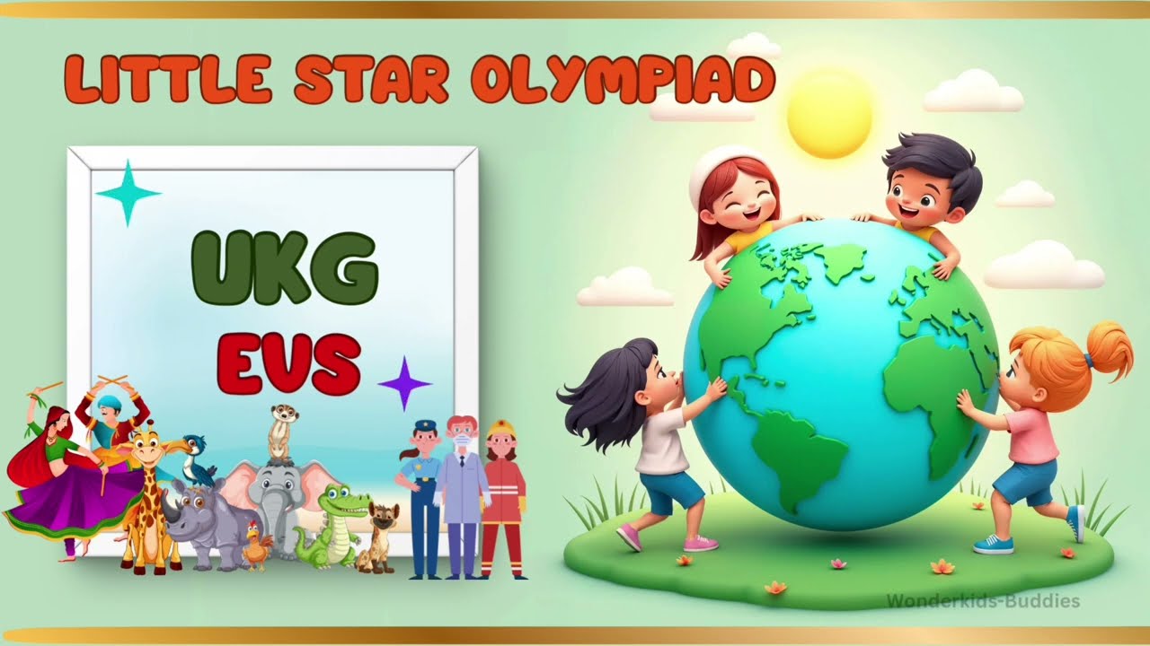 UKG | EVS Practice Quiz Little Star Olympiad | Fun Learning for Kids