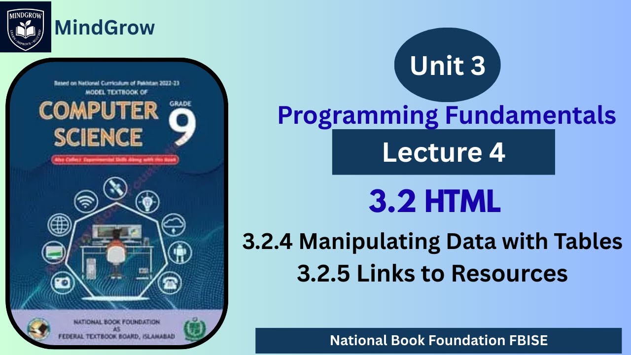 Lecture 4 |Chapter 3 | 3.2.4 & 3.2.5 Tables and Links in HTML |Class 9 Computer Science | FBISE |NBF