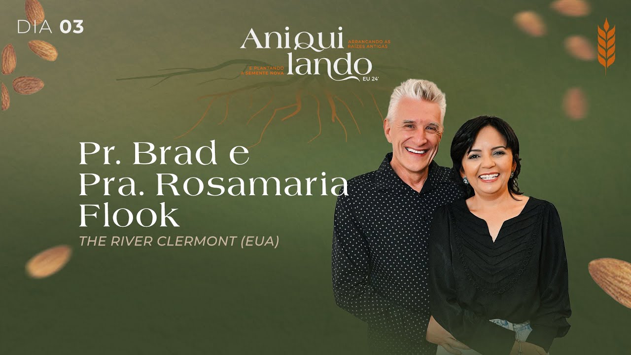 Culto Online  - Aniquilando Eu 2024 DIA 3 (Brad Flook & Rosamaria Flook)
