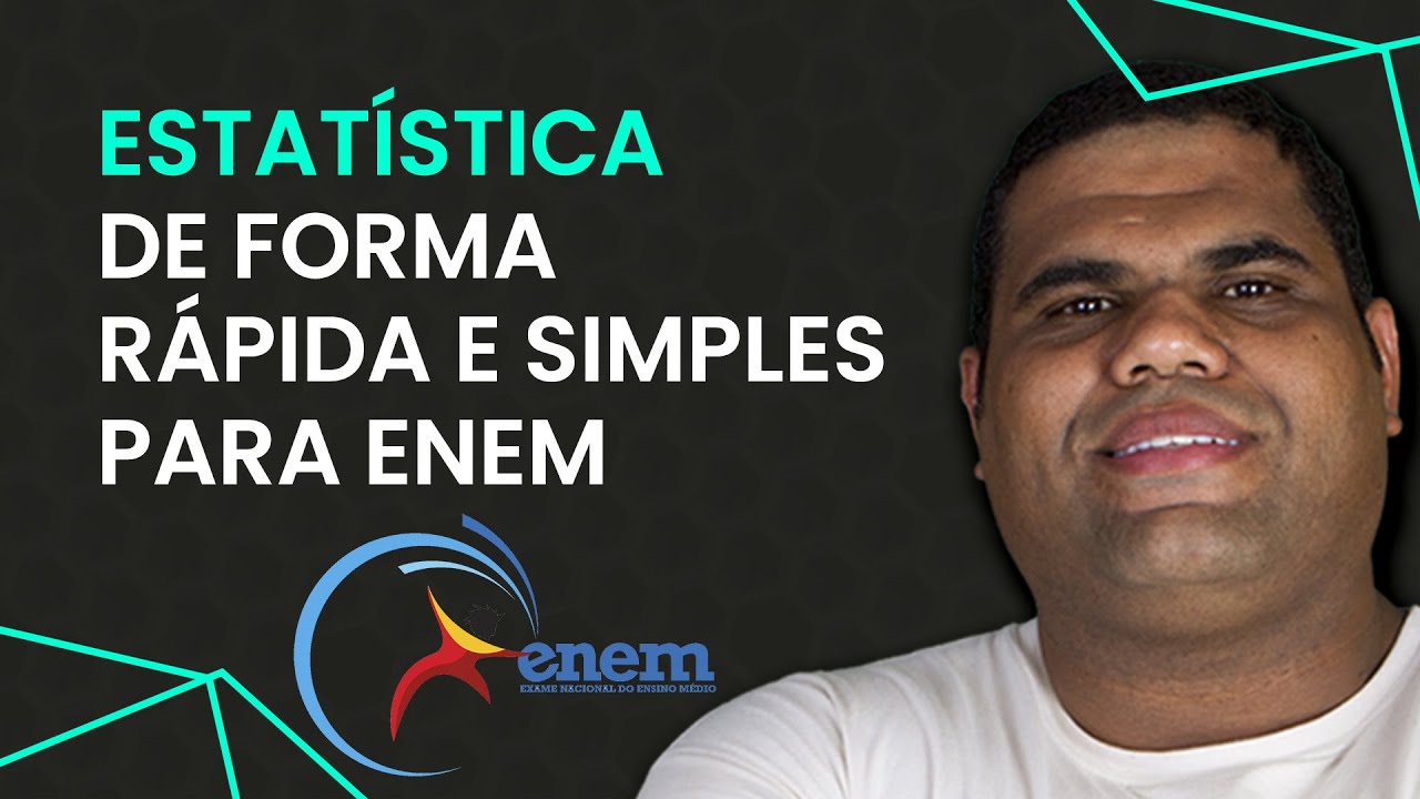 Estatística de Forma Rápida e Simples para Enem