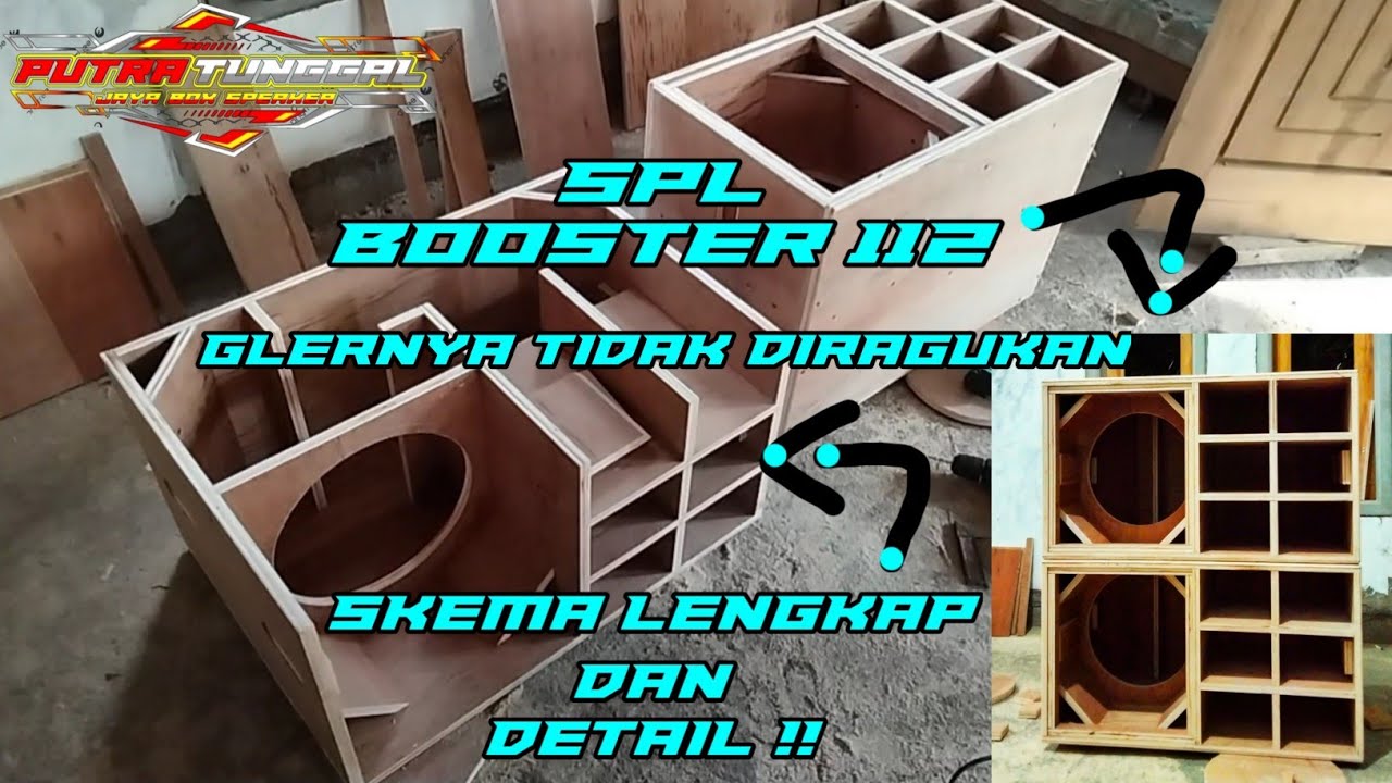 Skema box spl booster 12 inch lengkap dan detail!! 👍Custom by putra tunggal jaya box speaker