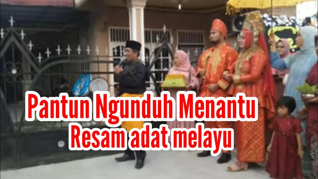 Adat Melayu Pantun Ngunduh menantu 2023 @Lkeyb