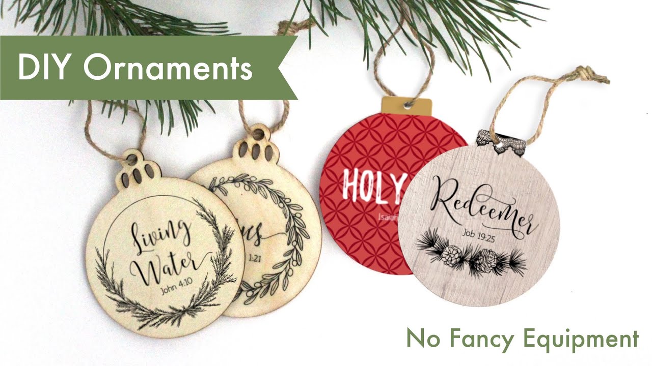 Make Your Own Wood Ornaments with No Fancy Equipment - Names of Christ or Customize Your Own Gift
