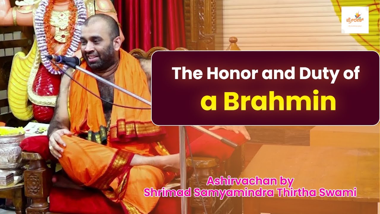 True Meaning of Being a Brahmin - The Honour and Duty of a Brahmin | Ashirvachan by Swamiji