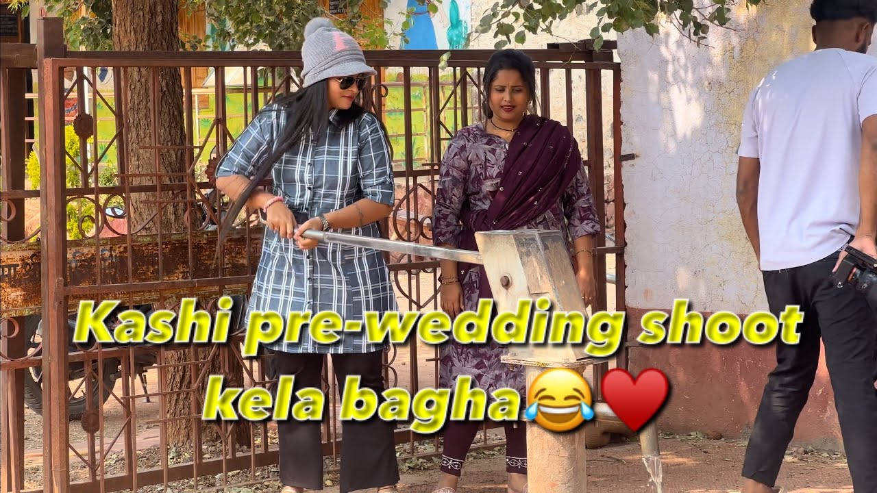 NAKKI PRE-WEDDING KASHI SHOOT KELI BAGHA🤣♥️ | BTS💥 | PAYAL PATIL VLOG