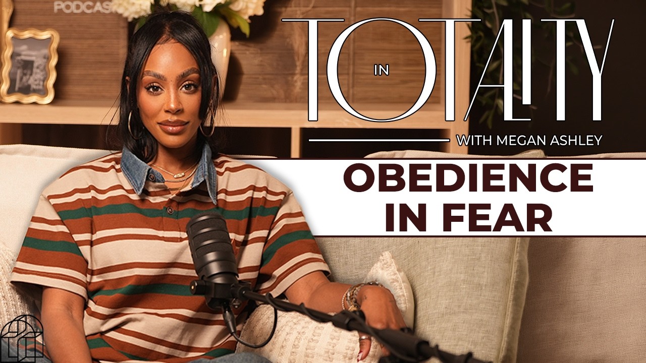 EP 106: Fix Your Gaze on Jesus: How to Stop Sinking in Fear & Doubt | In Totality with Megan Ashley