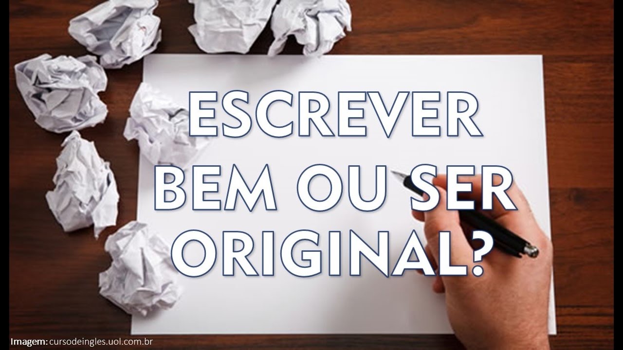 #27 - Escrever bem ou ser original: qual o mais importante?