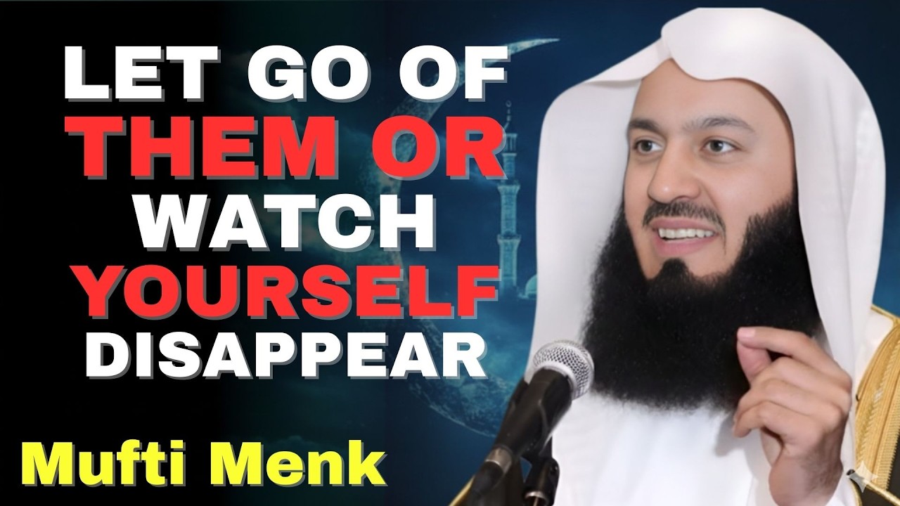 You’re Losing Yourself Trying to Keep Them | Mufti Menk Powerful Reminder