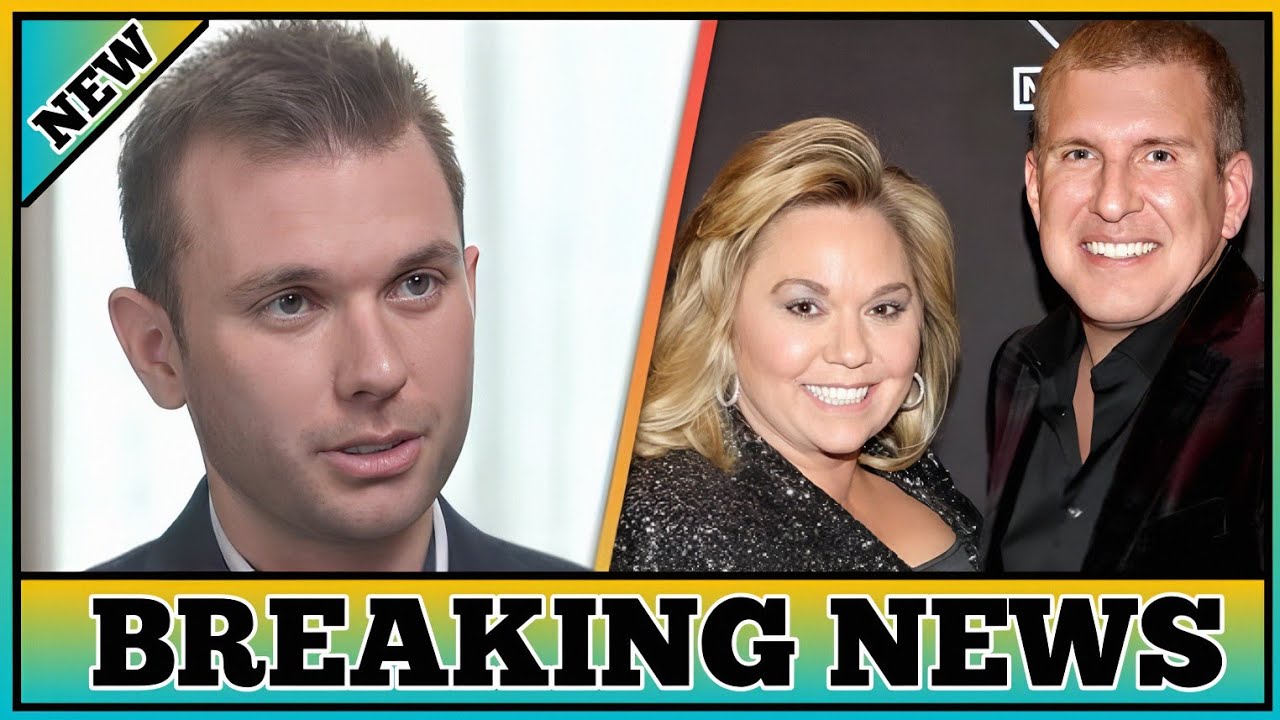 Huge Sad😭News ! Chase Chrisley Discloses Who Was Actually Responsible for His Parents' incarceration