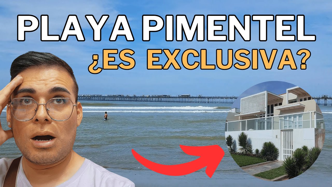 Pimentel ¿Es la PLAYA MÁS EXCLUSIVA del Norte del PERU?
