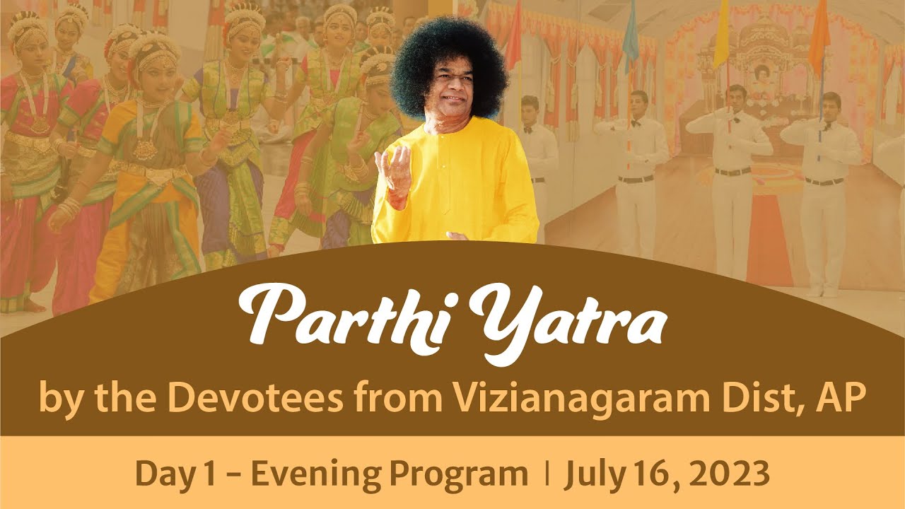 July 16, 2023 | Evening | Vizianagaram Dist Devotees Parthi Yatra | Prasanthi Nilayam