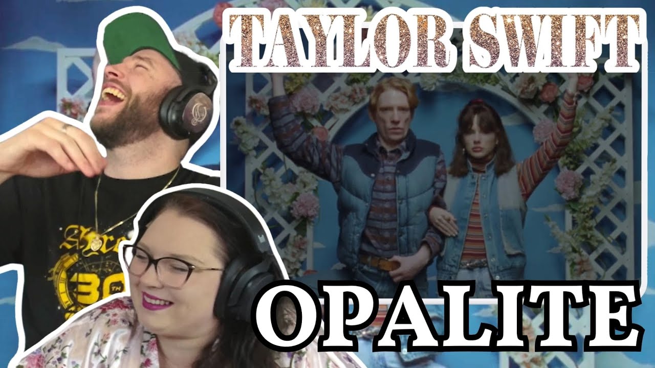 SWIFTIE NEWBIES REACT TO TAYLOR SWIFT - OPALITE | WE HAVE FALLEN EVEN MORE IN LOVE WITH HER!