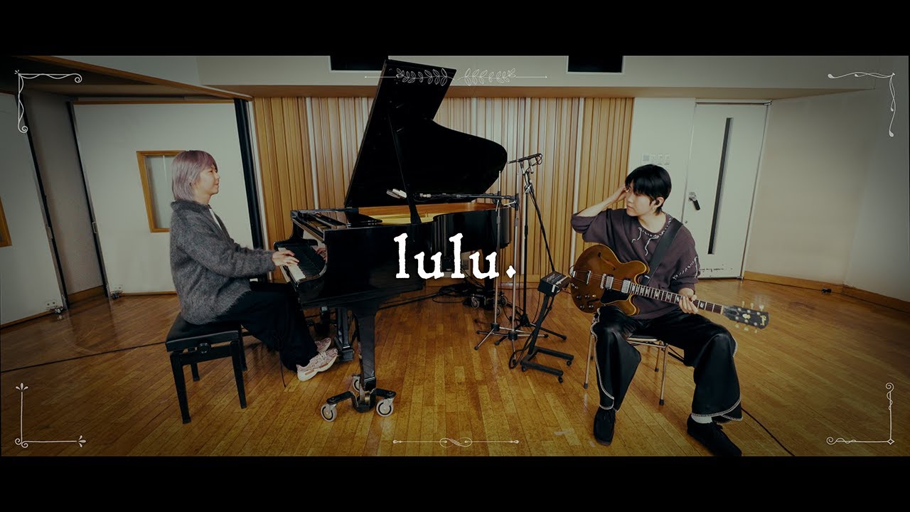 Mrs. GREEN APPLE &ndash; 若井滉斗と藤澤涼架がlulu.弾いてみた