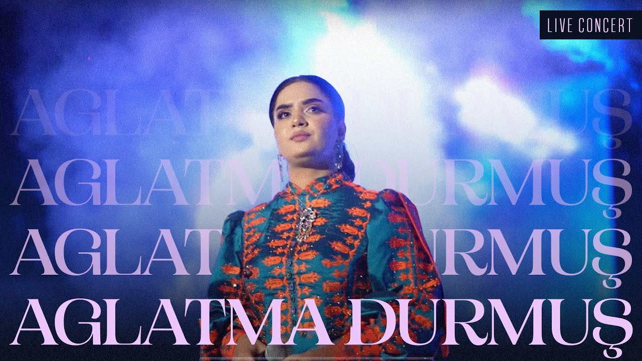 Jahan Bagşy - Aglatma Durmuş (Live Concert)