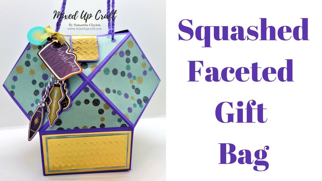 Squashed Faceted Gift Bag | Original Design | Unusual Gift Bag Tutorial