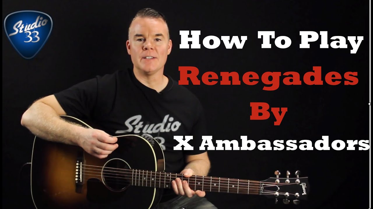 How To Play Renegades by X-Ambassadors Beginner Guitar Lesson