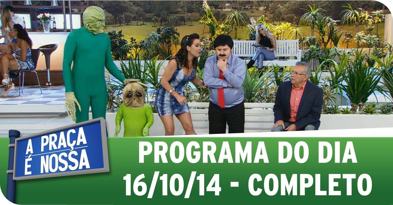 A Praça É Nossa (16/10/14) - Completo