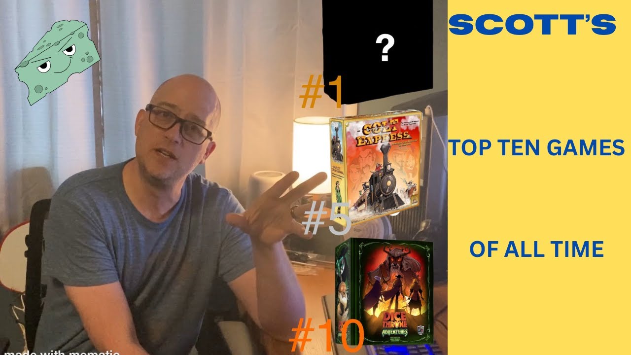 Scott's Top Ten Games of All Time