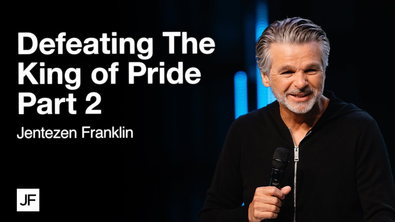 Defeating The King of Pride Part 2 | Jentezen Franklin