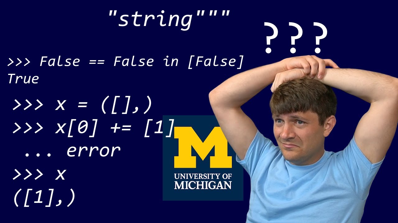 explaining weird stuff via python's compilation pipeline - university of michigan guest lecture