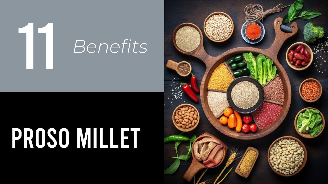11 Wonders of Proso Millet