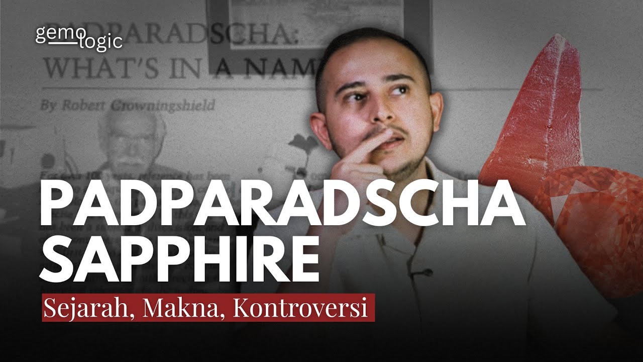 Memaknai Arti Padparadscha Sapphire