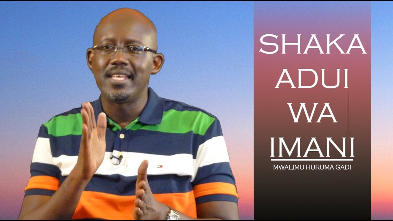 Shaka adui wa (imani) - October 2018