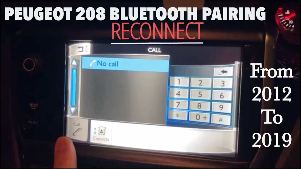Подключение Peugeot 208 по Bluetooth — как подключить мобильный телефон к существующему Bluetooth...