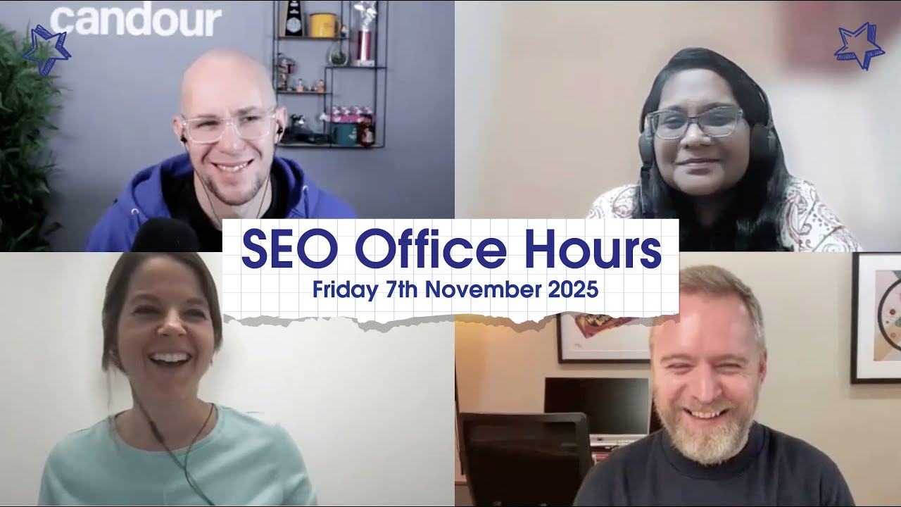 SEO Office Hours 7th November 25 ft. Mark Williams-Cook, Mercy Janaki, Jo Turnbull, Michael Chidzey